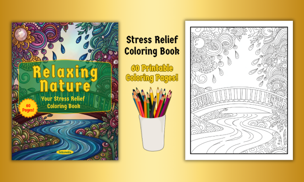 Relaxing Nature – Your Stress Relief Coloring Book