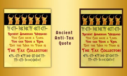 Sumerian Quote Poster, Ancient Anti-Tax Message